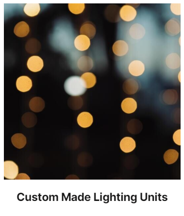 Custom Made Lighting Units